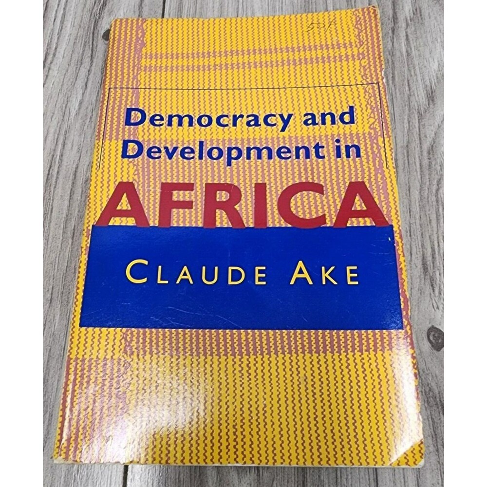 Democracy and Development in Africa by Claude Ake (1996, Trade Paperback)